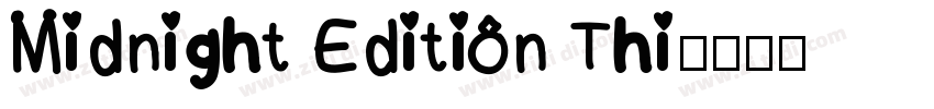 Midnight Edition Thi字体转换